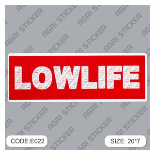 برچسپ اسلب   " LOWLIFE "  (کد : E022) فروش به صورت عمده